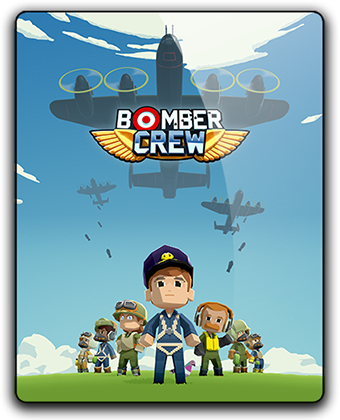 Bomber Crew [Update 2] (2017) PC | RePack от qoob