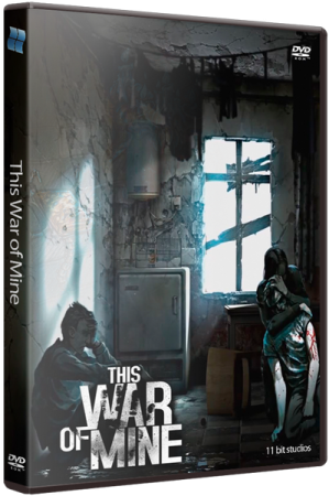 This War of Mine (2014) PC | RePack от xatab