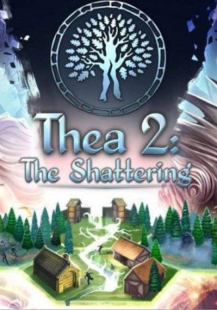 Thea 2: The Shattering (2018) PC | Лицензия