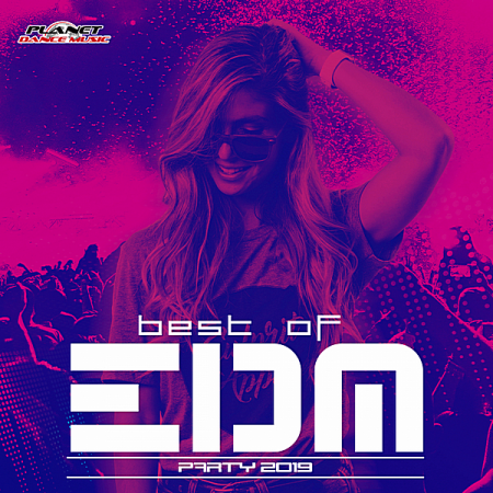 VA - Best Of EDM Party 2019 (2018) MP3