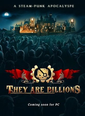 They Are Billions [v 0.10.7.11 | Early Access] (2017) PC | Пиратка