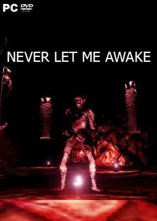 Never Let Me Awake (2019) PC | Лицензия