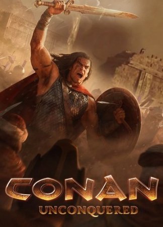 Conan Unconquered - Deluxe Edition (2019) PC | Лицензия
