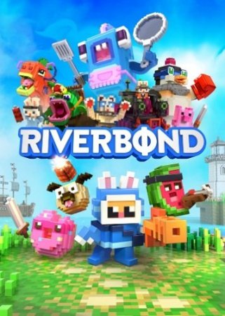 Riverbond (2019) PC | Пиратка