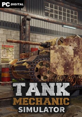 Tank Mechanic Simulator (2020) PC | RePack от xatab