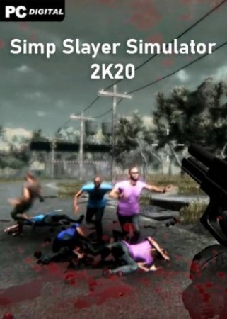 Simp Slayer Simulator 2K20 (2020) PC | Лицензия