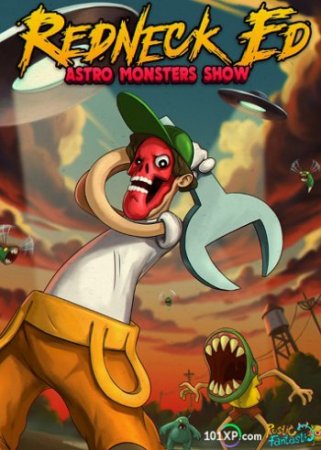 Redneck Ed: Astro Monsters Show (2020) PC | Лицензия