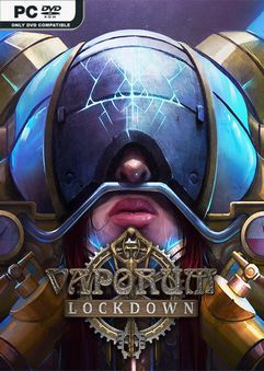 Vaporum - Lockdown (2020) PC | RePack от xatab