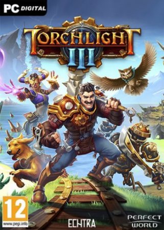 Torchlight III / Torchlight 3 [build 6056074 + DLCs] (2020) PC | Repack от xatab