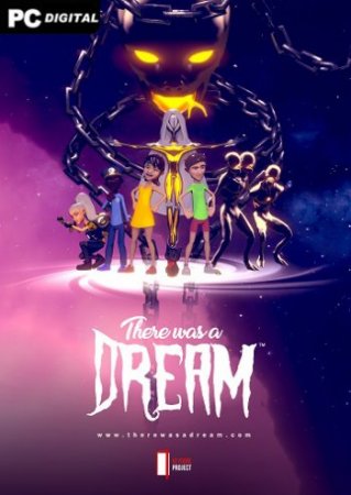 There Was A Dream (2021) PC | Лицензия