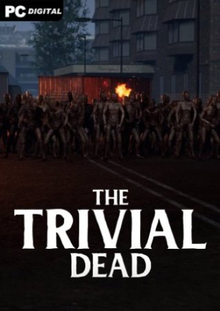 The Trivial Dead (2021) PC | Лицензия