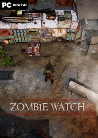 Zombie Watch (2021) PC | Лицензия