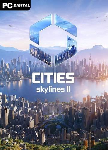 Cities: Skylines II [v 1.0.13f1 hotfix + DLCs] (2023) PC | RePack от Chovka