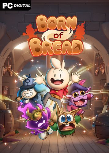 Born of Bread (2023) PC | Лицензия
