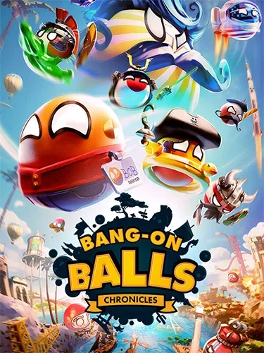 Bang-On Balls: Chronicles [v 1.0.5 + DLC's] (2023) PC | RePack от FitGirl