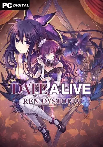 DATE A LIVE: Ren Dystopia (2024) PC | Лицензия