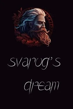 Svarog's Dream