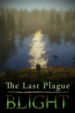 The Last Plague: Blight