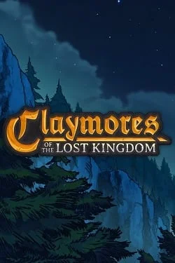 Claymores of the Lost Kingdom