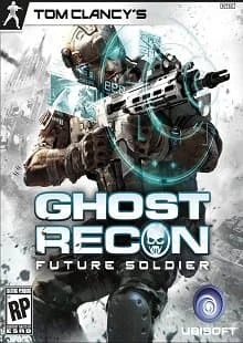 Tom Clancy's Ghost Recon: Future Soldier (2012) PC | Repack