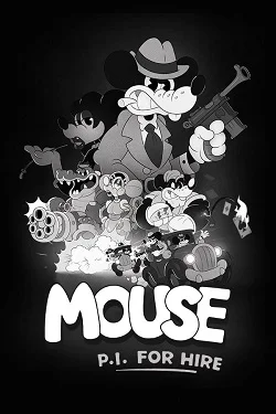MOUSE: P.I. For Hire