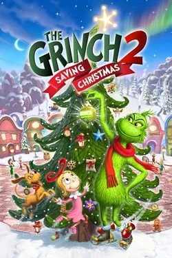 The Grinch 2: Saving Christmas